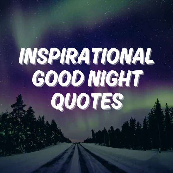 inspirational good night quotes
