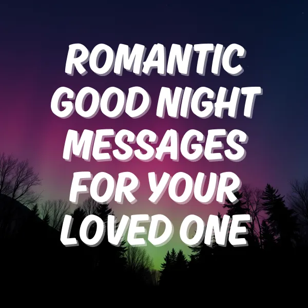 romantic good night messages for your loved one