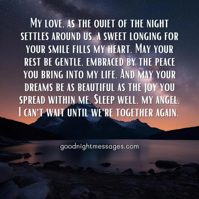 Good Night Long Message for Her: Romantic night message expressing love, longing, and peace, with a beautiful night sky and mountain scenery.
