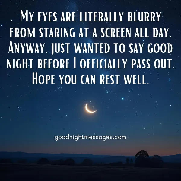 relaxing good night message after a long day