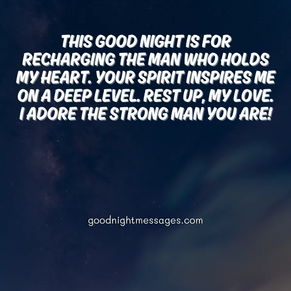 deep good night message for boyfriend