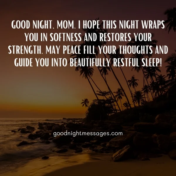 peaceful good night message for mom