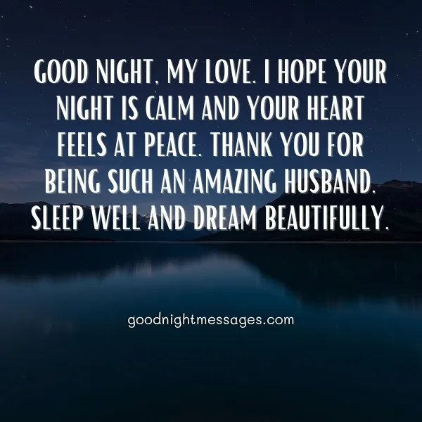 sweet good night message for husband from the heart with loving words and calm lake under a peaceful starry night sky