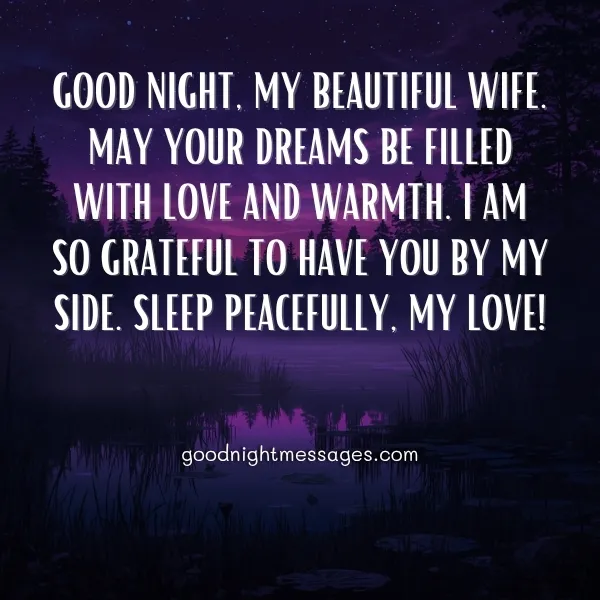 romantic good night message for wife to feel loved with heartfelt words and peaceful purple lake under a beautiful night sky