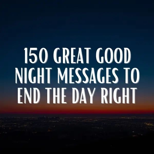 150 great good night messages to end the day right illustrated over an aerial city view at dusk with glowing city lights and a deep blue and red twilight horizon