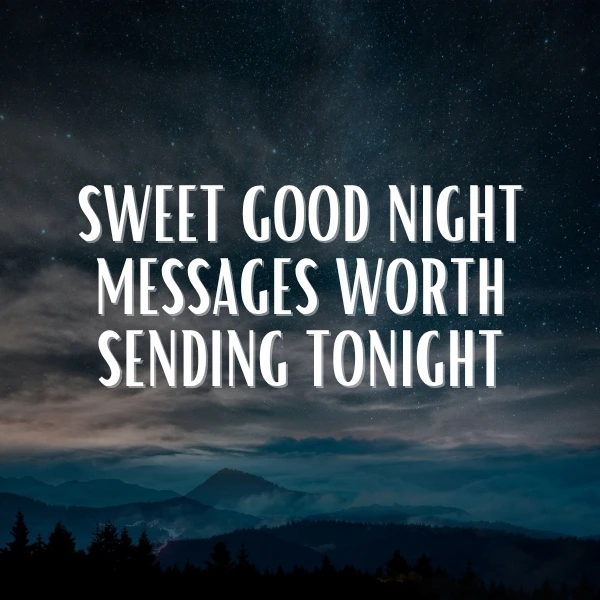 Misty mountain ridges under a dramatic cloudy night sky with scattered stars, setting the mood for sweet good night messages worth sending tonight